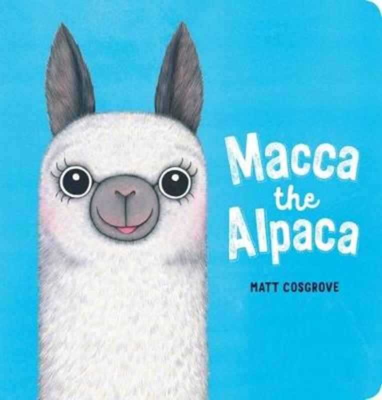 Macca the Alpaca by Matt Cosgrove - 9781743832653