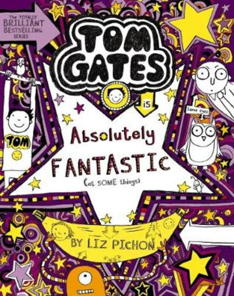 Tom Gates is Absolutely Fantastic (at Some Things) (Tom Gates #5) by Liz Pichon - 9781743832776