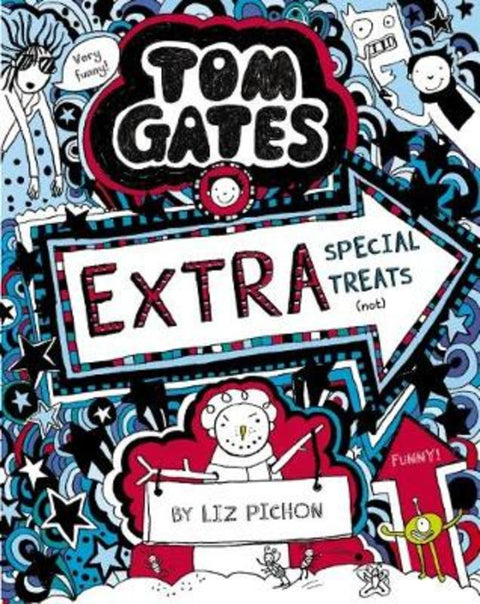 Extra Special Treats (Not) (Tom Gates #6) by Liz Pichon - 9781743832783
