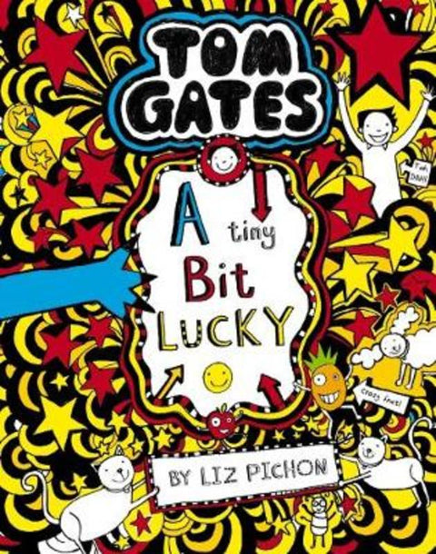 A Tiny Bit Lucky Tom Gates #7