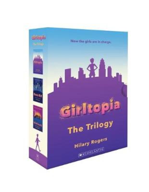 Girltopia: the Trilogy