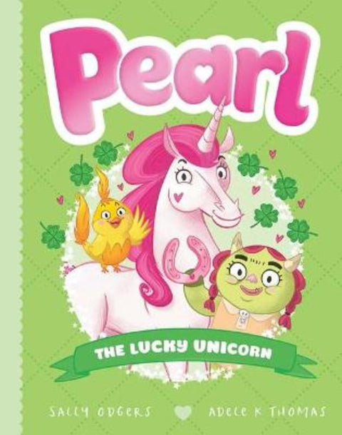 The Lucky Unicorn (Pearl #9) by Sally Odgers - 9781743837511