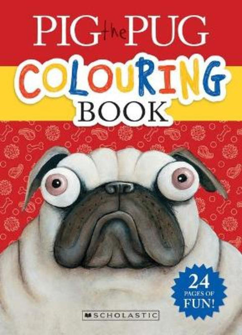 Pig the Pug Colouring Book by Aaron Blabey - 9781743837870