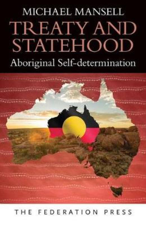 Treaty and Statehood by Michael Mansell - 9781760020835
