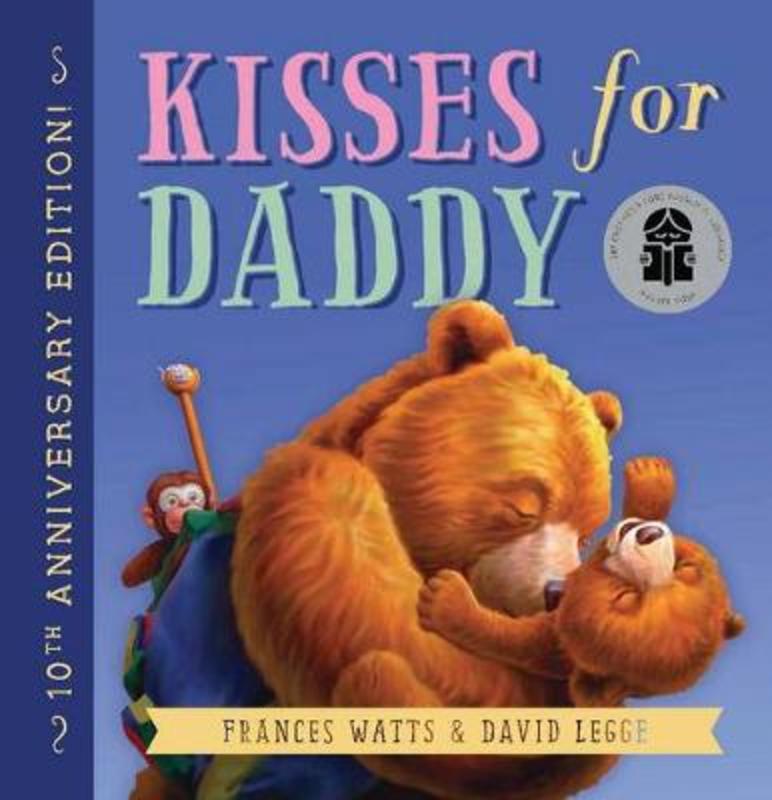 Kisses for Daddy by Frances Watts - 9781760124052