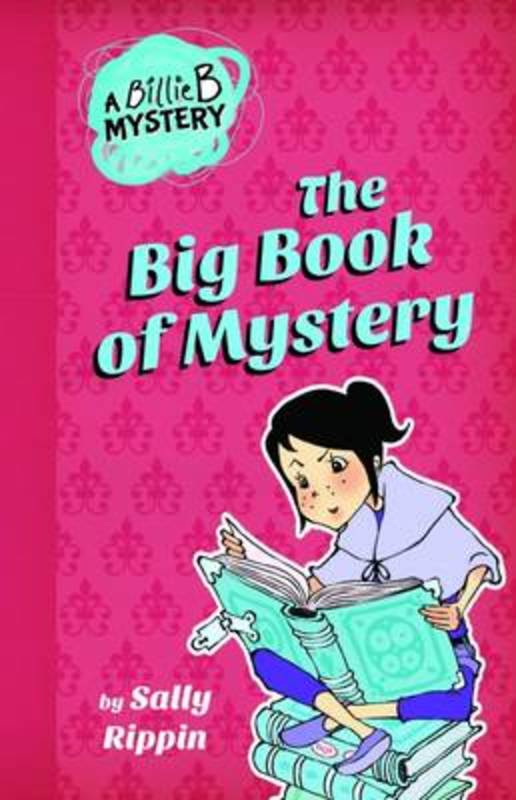 The Big Book of Mystery by Sally Rippin - 9781760124823