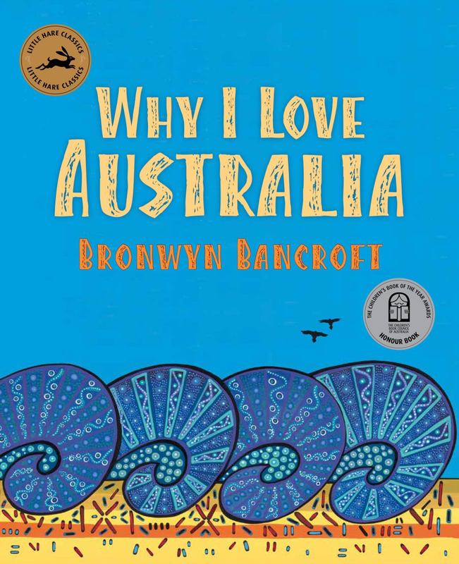 Why I Love Australia by Dr. Bronwyn Bancroft - 9781760125127