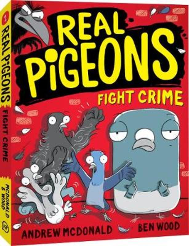 Real Pigeons Fight Crime : Volume 1 by Andrew McDonald - 9781760129293