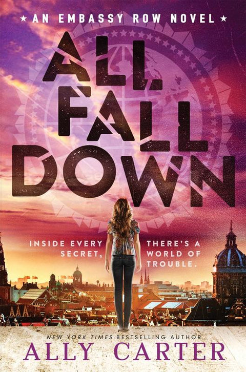 All Fall Down (Embassy Row #1) by Ally Carter - 9781760153465