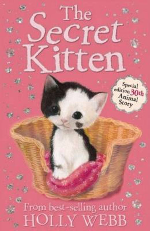 The Secret Kitten by Holly Webb - 9781760157036