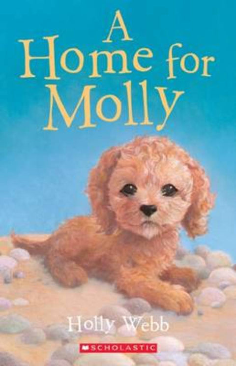 A Home for Molly by Holly Webb - 9781760157043