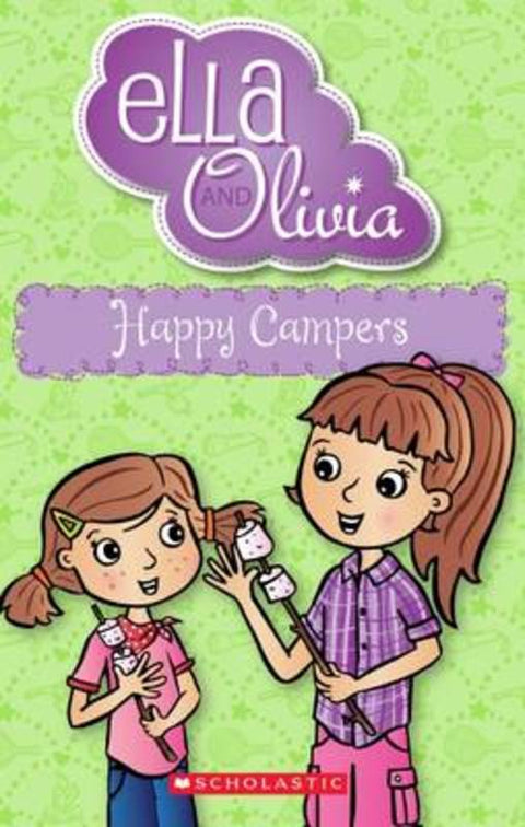 Happy Campers (Ella and Olivia #18) by Yvette Poshoglian - 9781760157210
