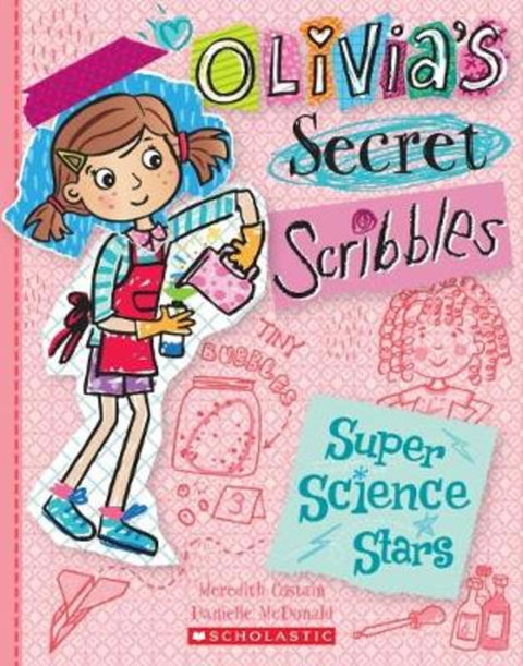 Super Science Stars (Olivia's Secret Scribbles #4) by Meredith Costain - 9781760277093