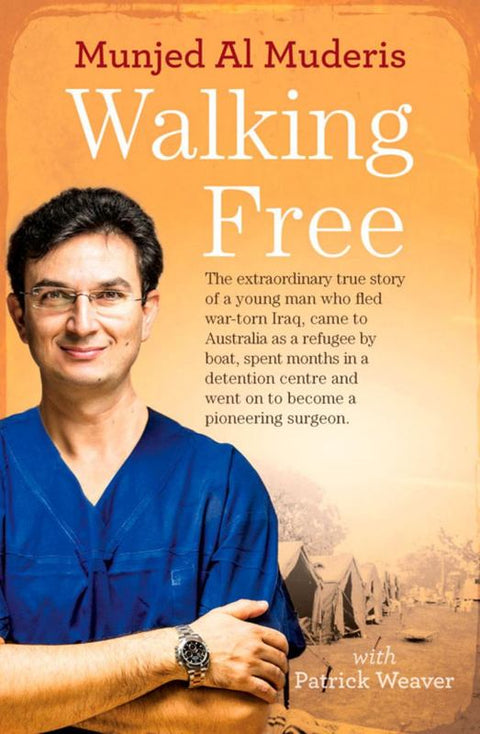 Walking Free by Munjed Al Muderis - 9781760291143