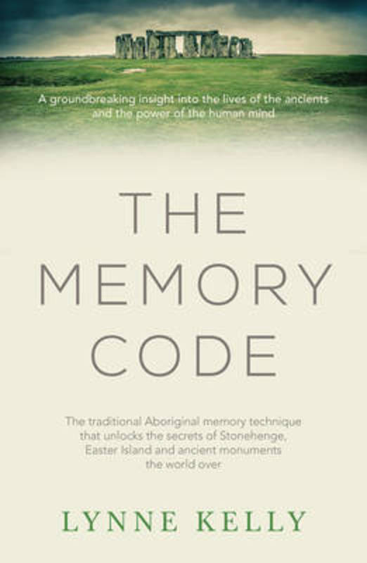 The Memory Code by Lynne Kelly - 9781760291327