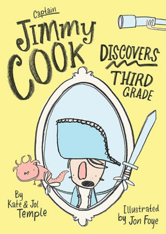Captain Jimmy Cook Discovers Third Grade by Kate Temple - 9781760291938