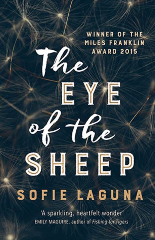 The Eye of the Sheep by Sofie Laguna - 9781760292799