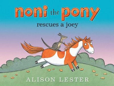 Noni the Pony Rescues a Joey by Alison Lester - 9781760293123