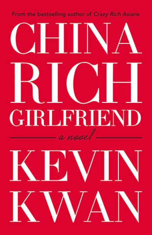 China Rich Girlfriend by Kevin Kwan - 9781760293239