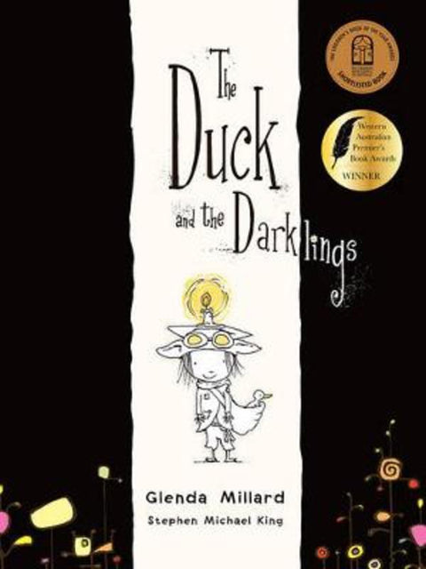 The Duck and the Darklings by Glenda Millard - 9781760294281