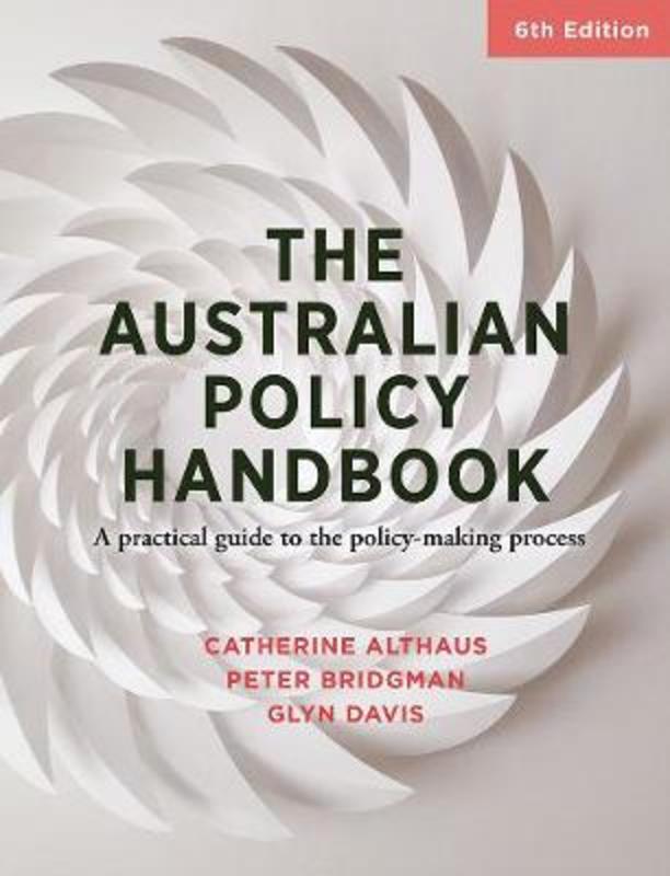 The Australian Policy Handbook by Glyn Davis - 9781760294380