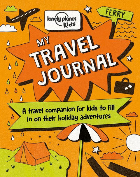 Lonely Planet Kids My Travel Journal by Lonely Planet Kids - 9781760341008