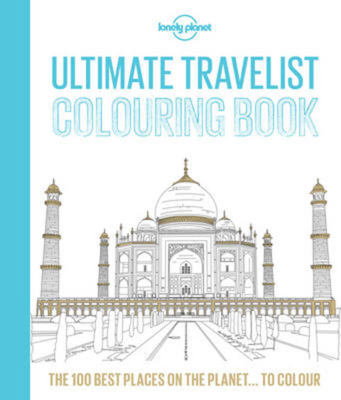 Lonely Planet Ultimate Travelist Colouring Book by Lonely Planet - 9781760344207