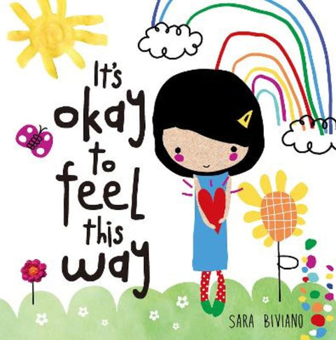 It's Okay to Feel This Way by Sara Biviano - 9781760361105