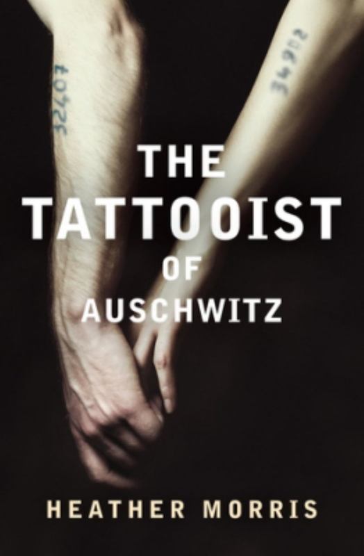 The Tattooist of Auschwitz by Heather Morris - 9781760403171