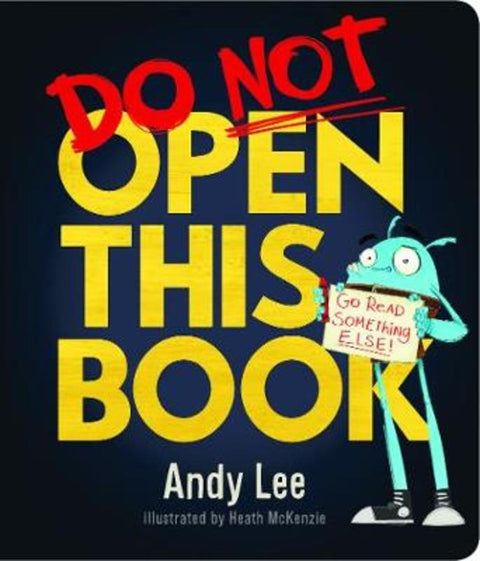 Do Not Open This Board Book by Andy Lee - 9781760453749