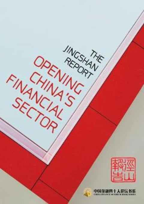 The Jingshan Report by China Finance 40 Forum Research Group - 9781760463342