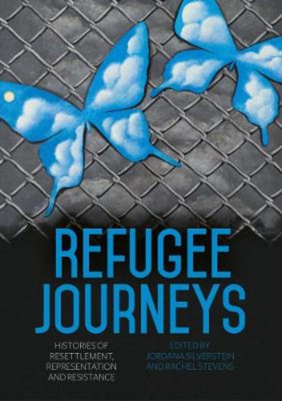 Refugee Journeys by Jordana Silverstein - 9781760464189