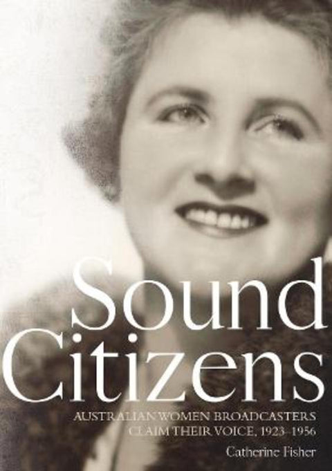 Sound Citizens by Catherine Fisher - 9781760464301