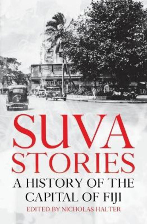 Suva Stories by Nicholas Halter - 9781760465339