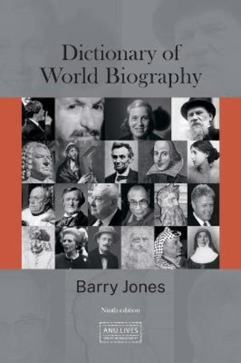 Dictionary of World Biography by Barry Jones - 9781760465513