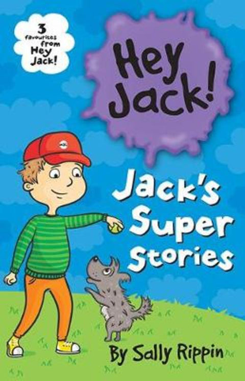 Jack's Super Stories by Sally Rippin - 9781760501099