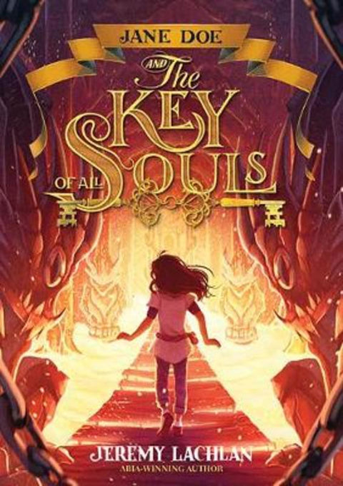 Jane Doe and the Key of All Souls : Volume 2 by Jeremy Lachlan - 9781760501822