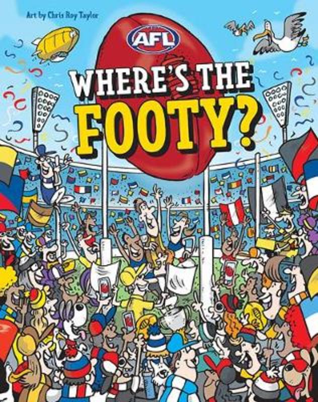 Where's the Footy? by Ella Meave - 9781760504434