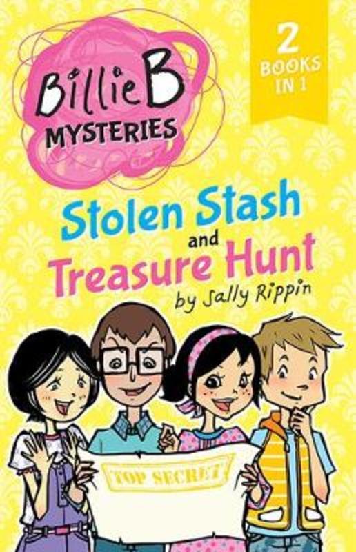 Stolen Stash + Treasure Hunt : Volume 3 by Sally Rippin - 9781760504656