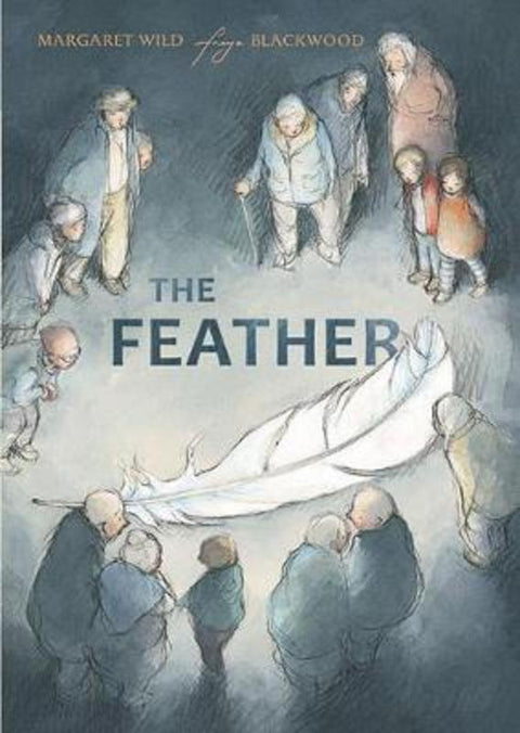 The Feather by Margaret Wild - 9781760506353