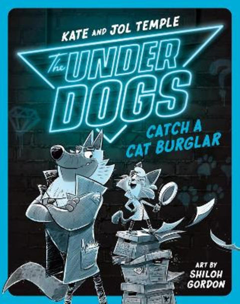The Underdogs Catch a Cat Burglar by Kate Temple - 9781760506780