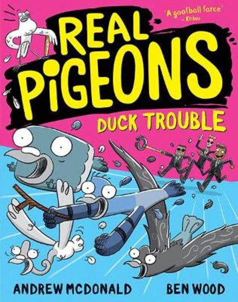 Real Pigeons Duck Trouble : Volume 9 by Andrew McDonald - 9781760506872