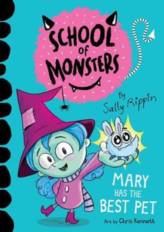 Mary Has the Best Pet : Volume 1 by Sally Rippin - 9781760507329