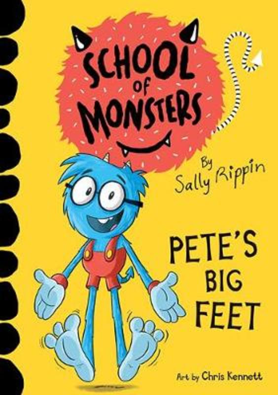 Pete's Big Feet : Volume 4 by Sally Rippin - 9781760507350