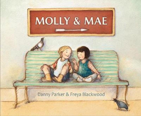 Molly and Mae by Freya Blackwood - 9781760507459