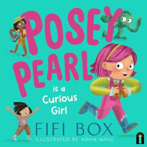 Posey Pearl is a Curious Girl by Fifi Box - 9781760508760