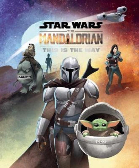 Star Wars The Mandalorian: This Is The Way by Star Wars - 9781760508852