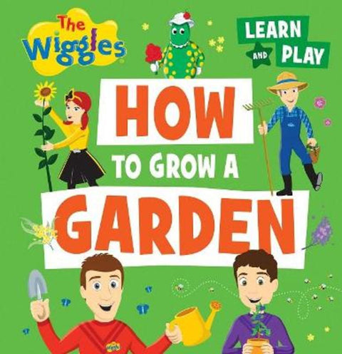 How to Grow a Garden by The Wiggles - 9781760509040