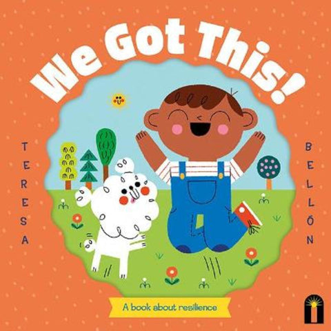 We Got This! by Teresa Bellon - 9781760509224