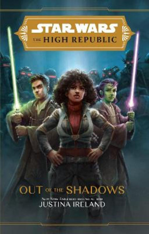 The High Republic: Out of the Shadows by Justina Ireland - 9781760509378